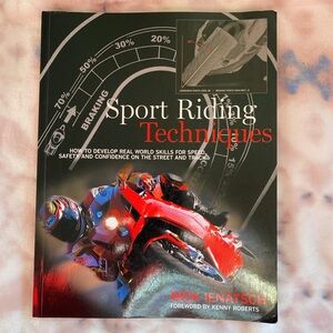 Sport Riding Techniques: How To Develop Real World Skills Softcover Book